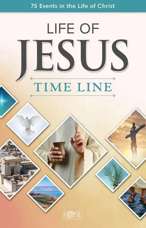 Pamphlet Life of Jesus Time Line: 75 Events in the Life of Christ