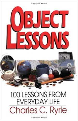 Object Lessons: 100 Lessons from Everyday Life