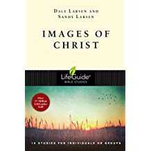 Images of Christ -Lifeguide Bible Studies