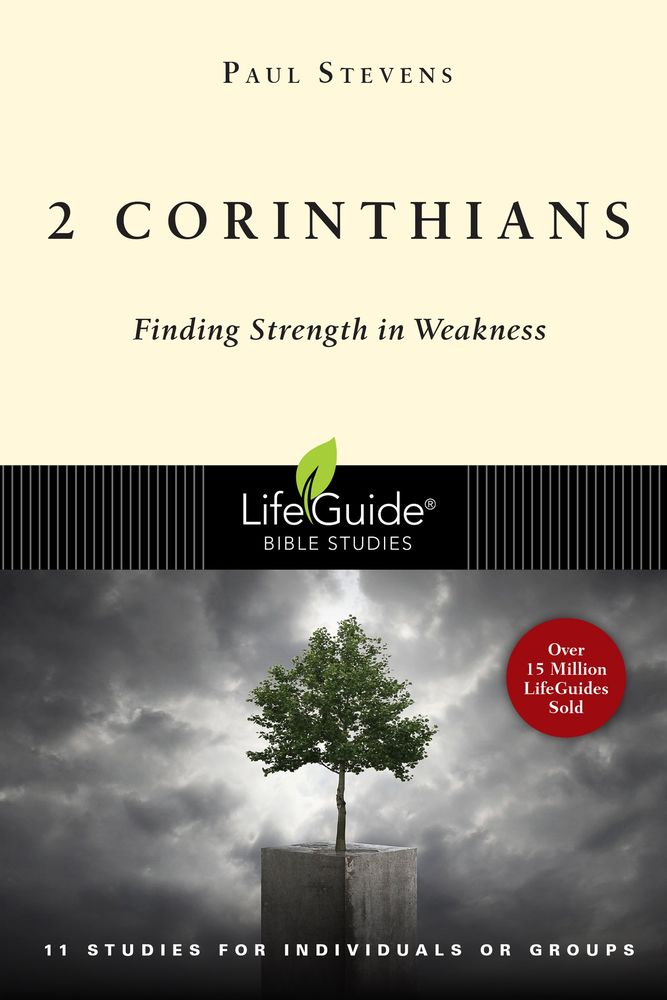 Image of 2 Corinthians: Finding Strength in Weakness -Lifeguide Bible Studies