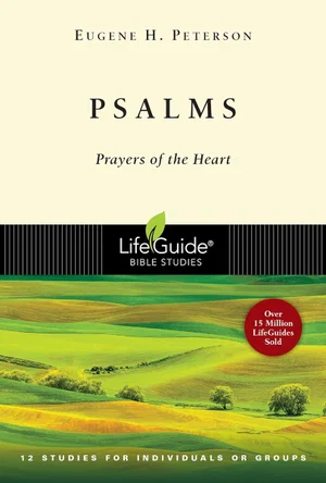 Psalms: Prayers of the Heart, Lifeguide Studies