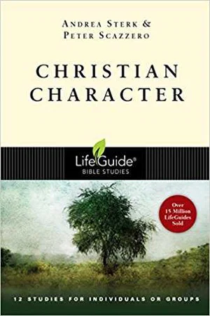 Christian Character; with 12 studies -Lifeguide Bible Studies