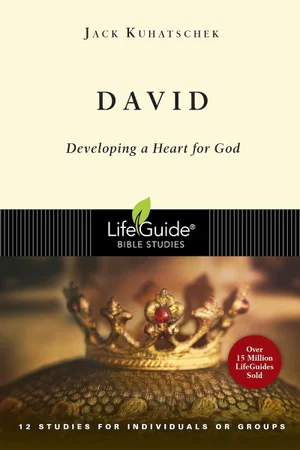 David: Developing a Heart for God -Lifeguide Bible Studies