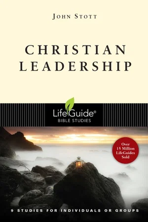 Christian Leadership: 9 Studies for Individuals or Groups -Lifeguide