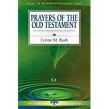Prayers of the Old Testament: 8 Studies for Individuals or Groups Lifeguide