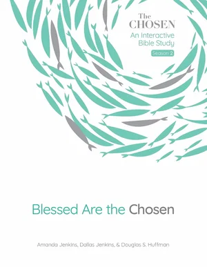 Blessed Are the Chosen - Bible Study Volume 2