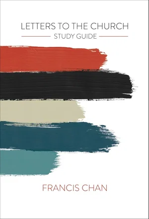 Letters To The Church Study Guide