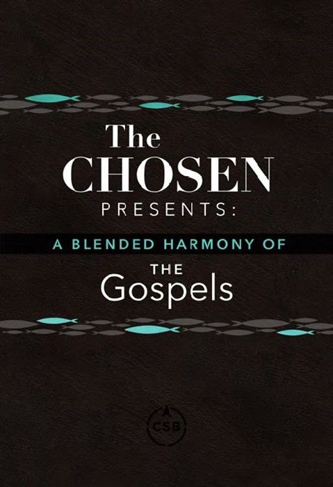 Image of The Chosen Presents: A Blended Harmony of the Gospels