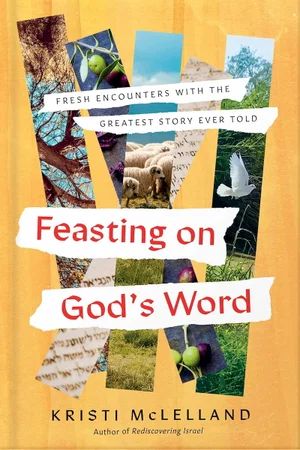 Feasting on God's Word: Fresh Encounters