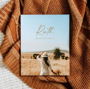 Ruth -Fields of Grace