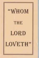 Whom the Lord Loveth