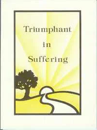 Triumphant in Suffering