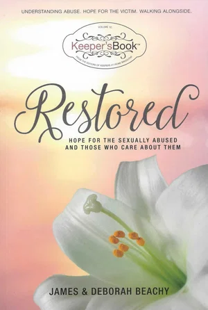 Restored -Hope for the Sexually Abused and Those Who Care #10