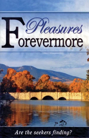 Pleasures Forevermore