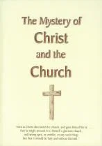 The Mystery of Christ and the Church