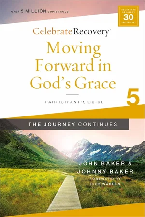 Celebrate Recovery: Moving Forward PG 5