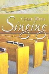 Come With Singing
