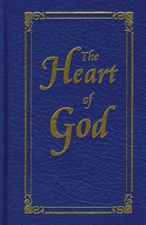 The Heart of God