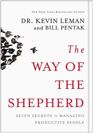 The Way of the Shepherd: Seven Secrets to Managing Productive People