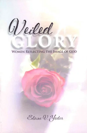 Veiled Glory -Women Reflecting the Image of God