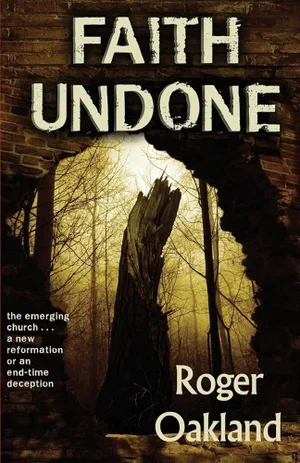 Faith Undone: The emerging church