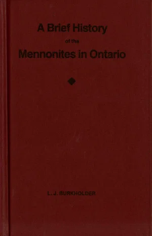 A Brief History of the Mennonites in Ontario