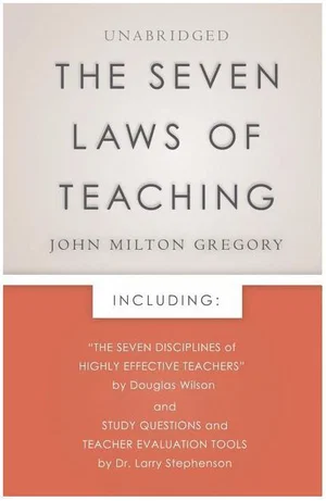 The Seven Laws of Teaching