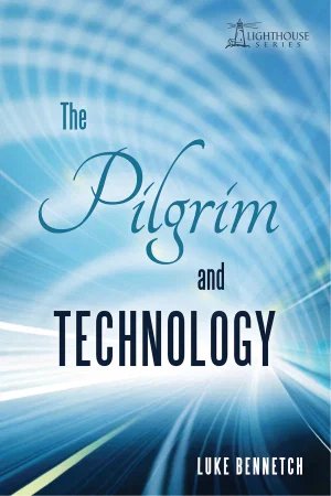 The Pilgrim and Technology