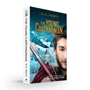 The Young Carthaginian :A Story of the Times of Hannibal