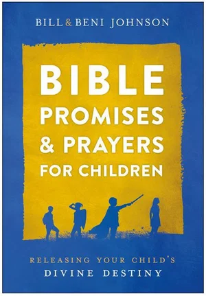 Bible Promises and Prayers for Children