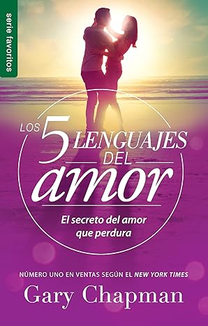 Los 5 Lenguajes del Amor -Spanish Edition