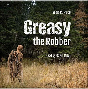 Greasy the Robber - Audio CD