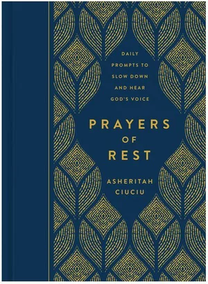 Prayers of Rest: Daily Prompts to Slow Down