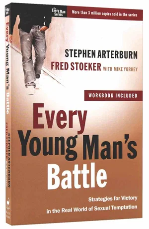Every Young Man's Battle: Strategies for Victory