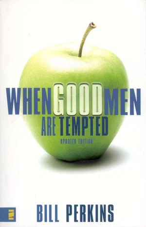 When Good Men Are Tempted -Revised