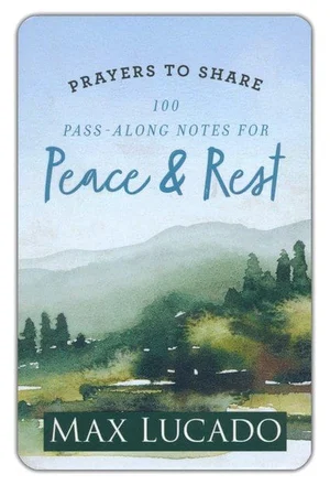 Prayers to Share-Peace & Rest Max Lucado