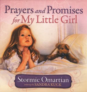 Prayers and Promises for My Little Girl -Prayers and Promises