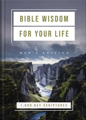 Bible Wisdom for Your Life Men's Edition