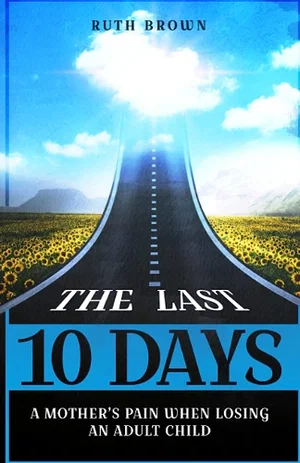 The Last 10 Days