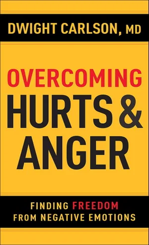 Overcoming Hurts and Anger. Finding Freedom