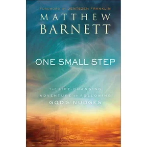 One Small Step: The Life-Changing Adventure of Following God's Nudges