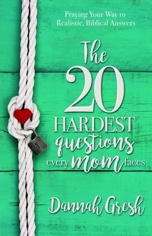 The 20 Hardest Questions Every Mom Faces
