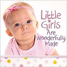 Little Girls Are Wonderfully Made