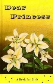 Dear Princess Soft Cover