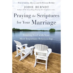 Praying the Scriptures for Your Marriage