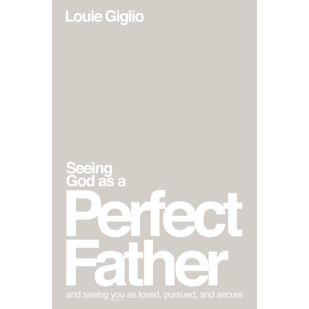 Seeing God as a Perfect Father