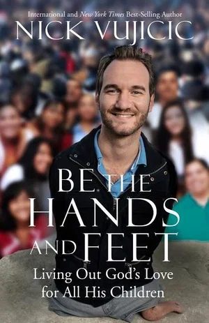 Be the Hands and Feet: Living Out God's Love for All His Children