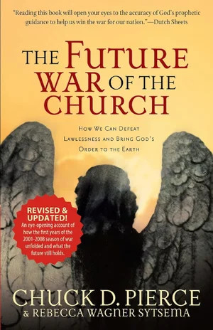 The Future War of the Church: How We Can Defeat Lawlessness