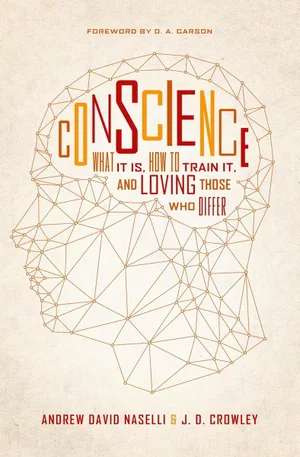 Conscience: What It Is, How to Train It,