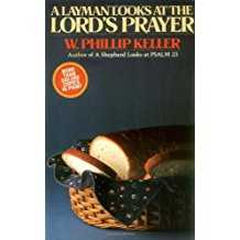 Layman Looks at the Lord's Prayer
